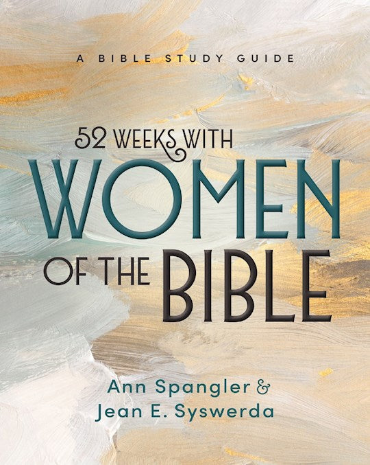 52 Weeks With Women Of The Bible (Expanded Edition)
