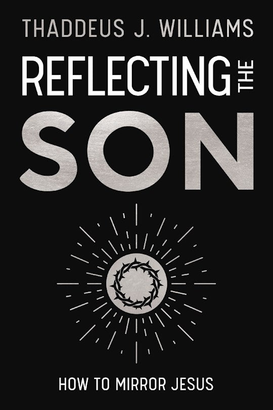 Reflecting The Son