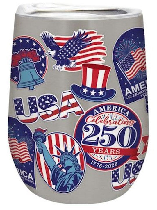Tumbler-America Celebrating 250 Years Sticker Look-Stainless Steel Steamless (12 Oz)