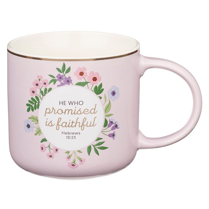 Mug-He Who Promised Is Faithful (Hebrews 10:23)-Pink Floral Ceramic