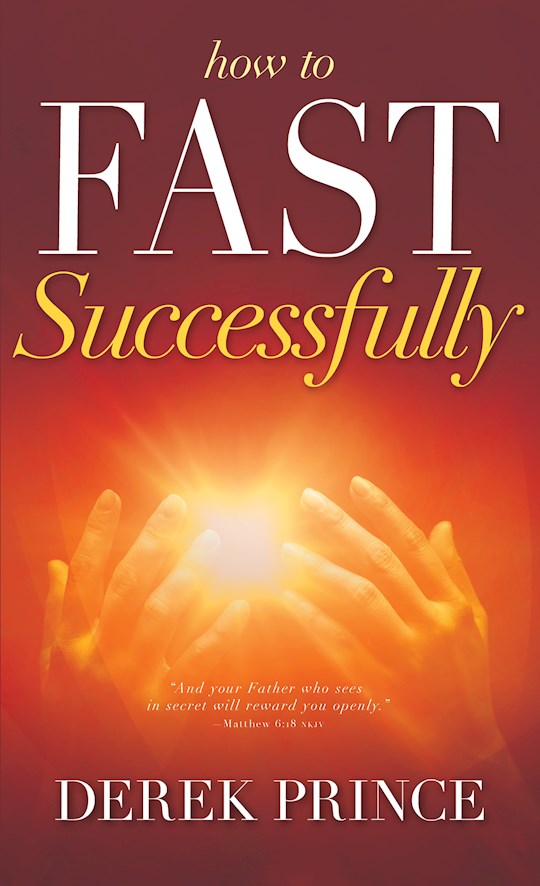How To Fast Successfully
