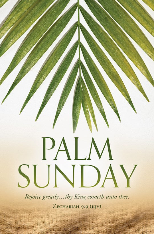 Bulletin-Palm Sunday-Rejoice Greatly Zec 9:9 KJV (Pack of 100)