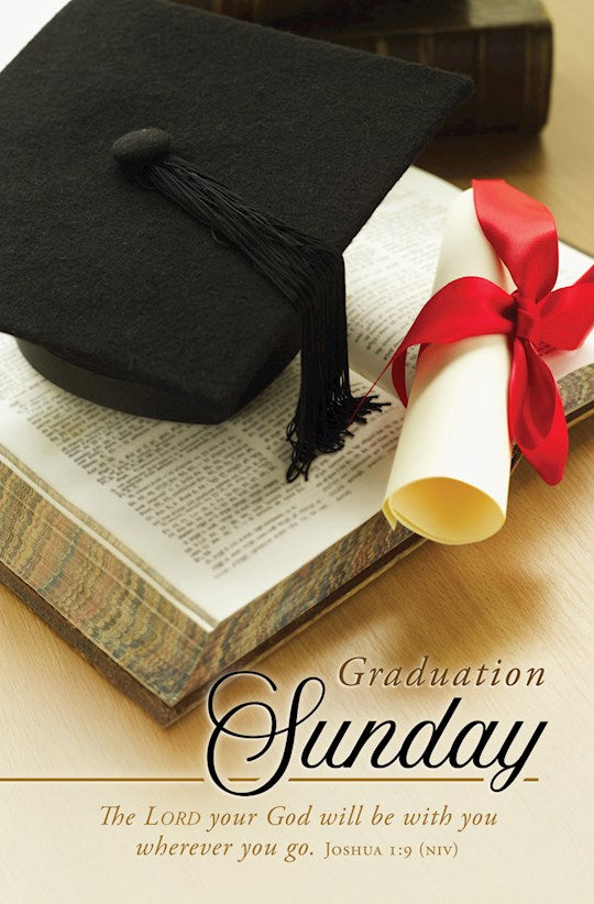 Bulletin-Graduation-Graduation Sunday Josh 1:9 NIV (Pack of 100)