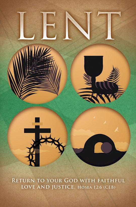 Bulletin-Lent-Return to your God Hosea 12:6 CEB (Pack of 100)