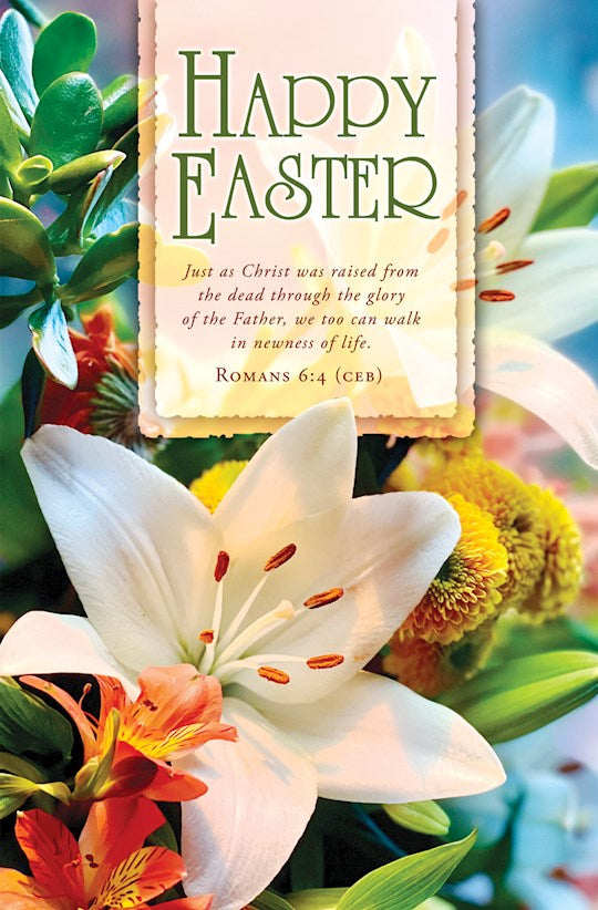 Bulletin-Easter-Happy Easter-Just as Christ was Raised Rom 6:4 CEB (Pack of 100)