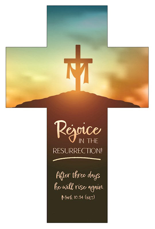 Bookmark-Cross-Easter-Rejoice In The Resurrection Mark 10:34 NLT (Pack of 25)