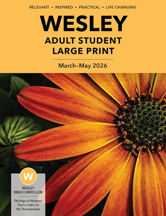Wesley Spring 2026: Adult Comprehensive Bible Study Student Book Large Print (