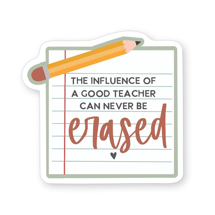 Sticker-Influence Good Teacher (2.5" X 3.5")
