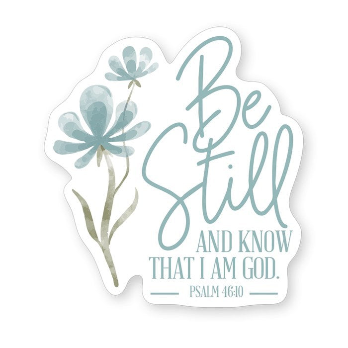 Sticker-Be Still And Know That I Am God (Ps. 46:10)-Flower (2.5" X 3.5")
