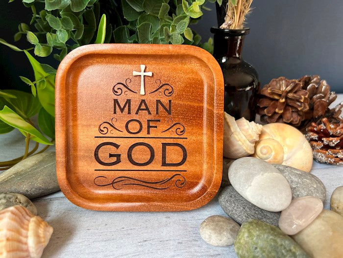 Trinket DishMan Of God-Cedar (4" Sq.)