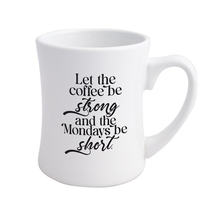 Mug-Designer Coffeehouse-Let The Coffee Be Strong (19 Oz)