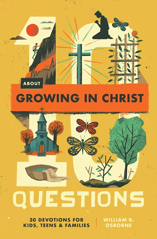 10 Questions About Growing In Christ
