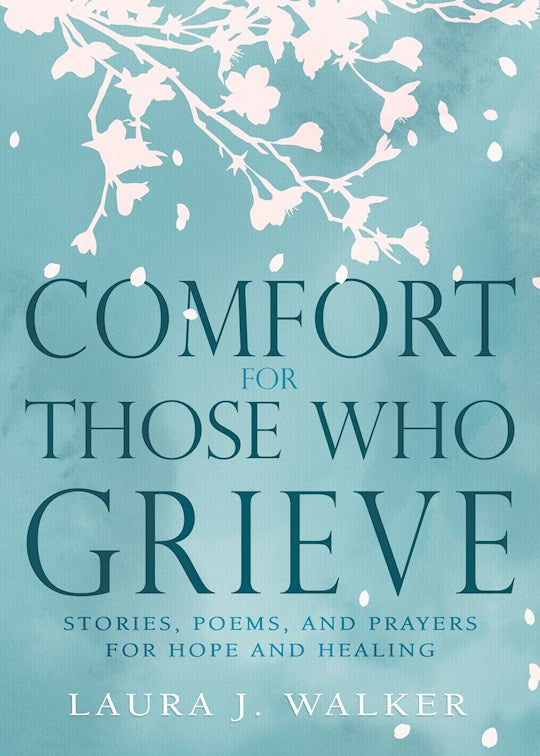 Comfort for Those Who Grieve (November 2026)