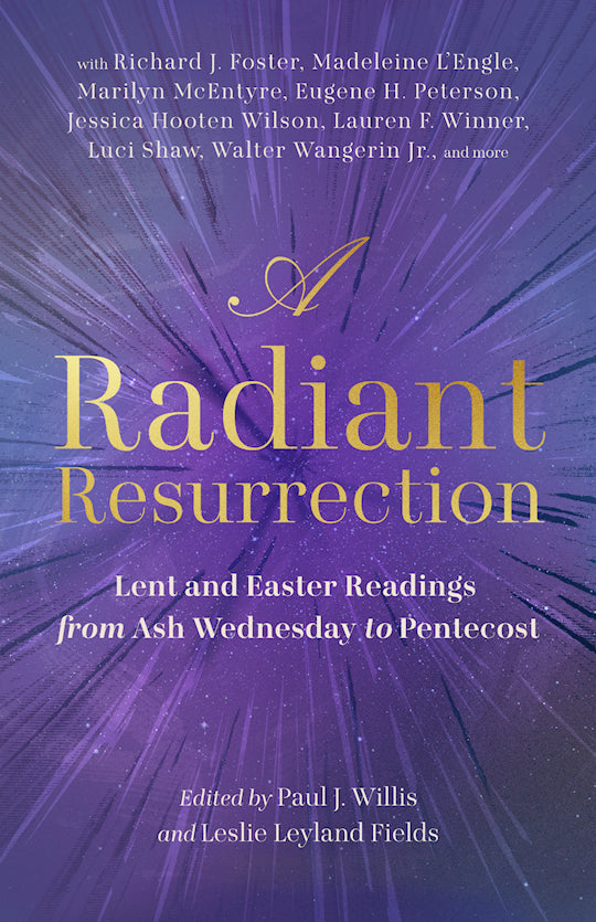 A Radiant Resurrection