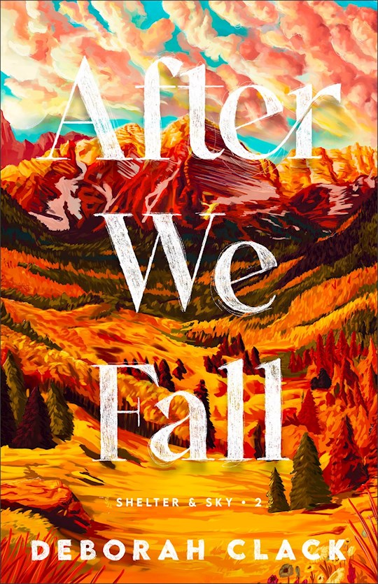 After We Fall (Shelter And Sky