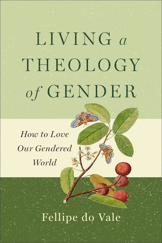 Living A Theology Of Gender