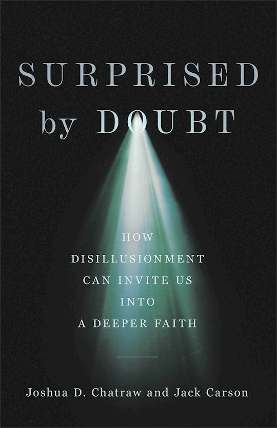 Surprised By Doubt