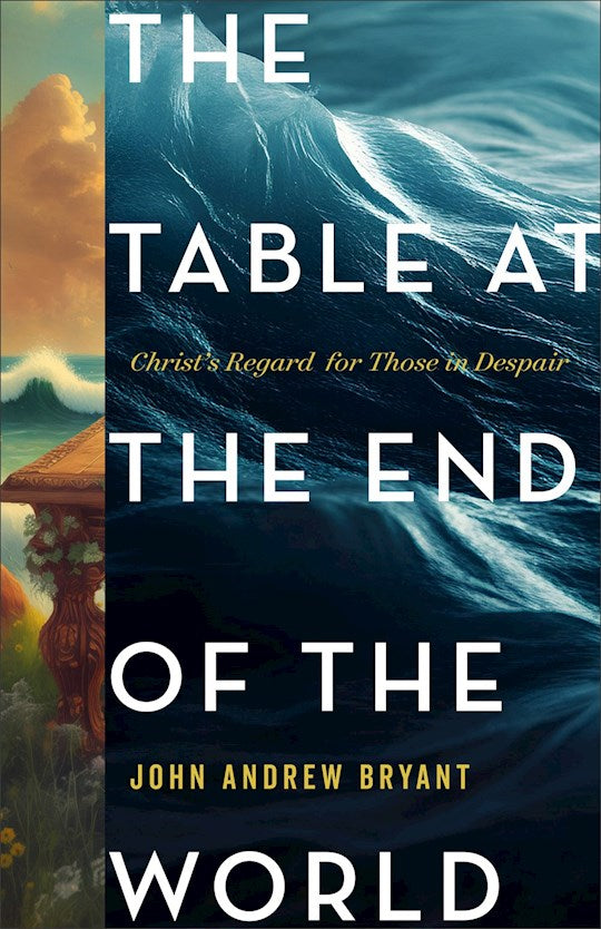 The Table At The End Of The World