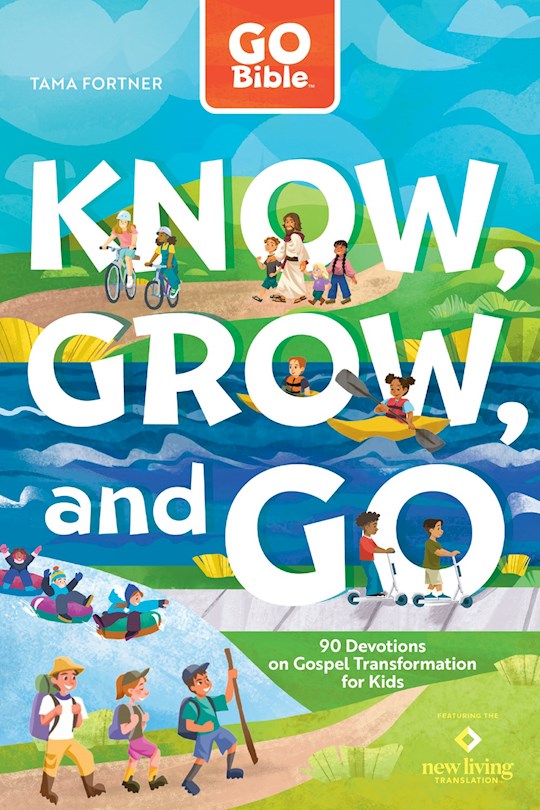 GO Bible: Know Grow And Go