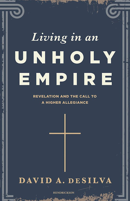 Living In An Unholy Empire