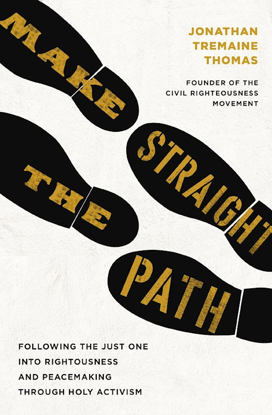 Make Straight The Path