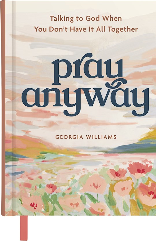 Pray Anyway