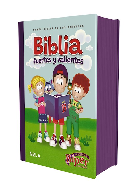 NBLA Biblia Biper y sus amigos Fuertes y valientes (The Biper And Friends Strong & Courageous Bible)-Hardcover