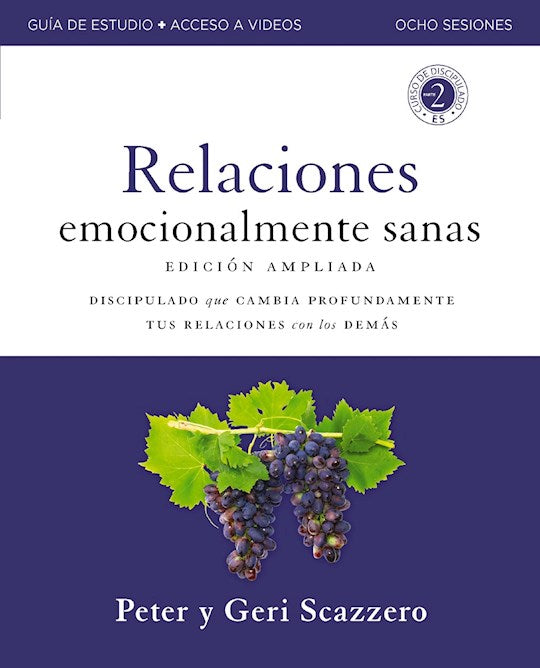 Manual de Relaciones Emocionalmente Sanas (Emotionally Healthy Relationships Expanded plus Streaming Video
