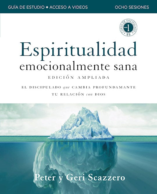 Manual de Espiritualidad Emocionalmente Sana (Emotionally Healthy Spirituality Expanded Workbook plus Streaming Video)