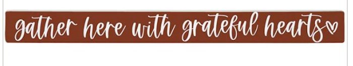 Talking Stick-Gather Here With Grateful Hearts (1.5 X 16")