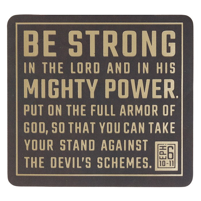 Sticker Vinyl Be Strong Eph. 6:10-11