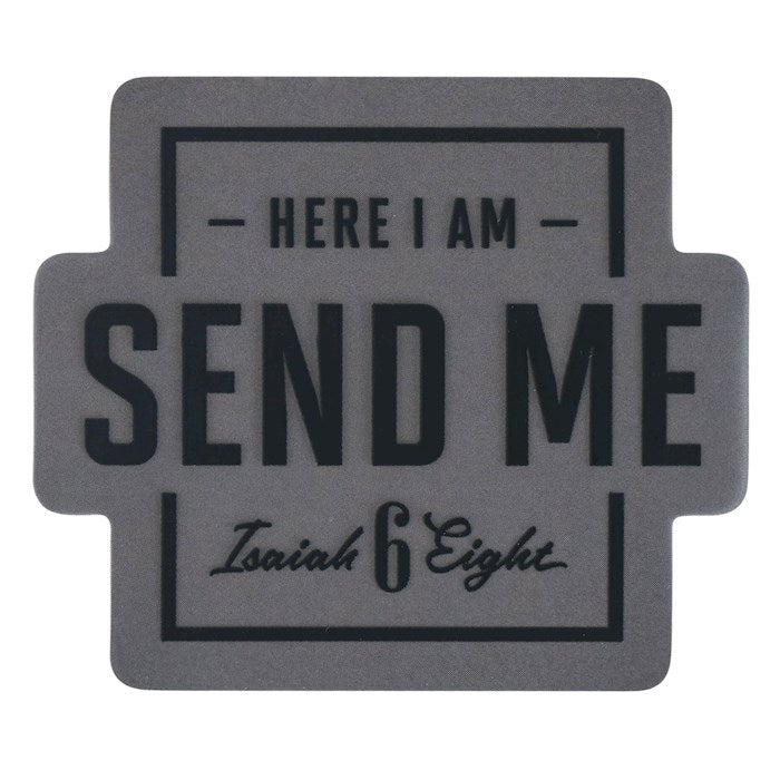 Sticker Vinyl Send Me Isa. 6:8