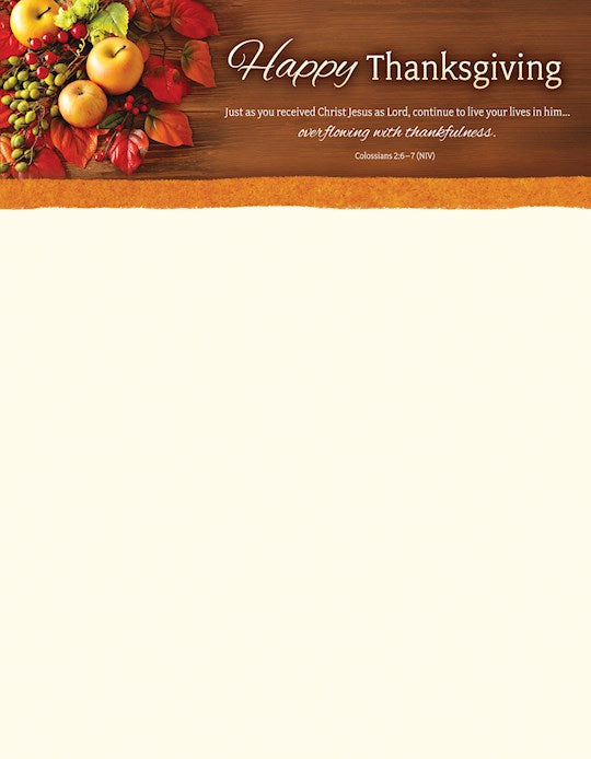 Letterhead-Thanksgiving-Happy Thanksgiving Col 2:6-7 NIV (Pack Of 100)