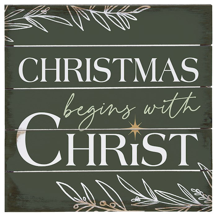 Pallet Art-Christmas Begins With Christ (8" x 8")