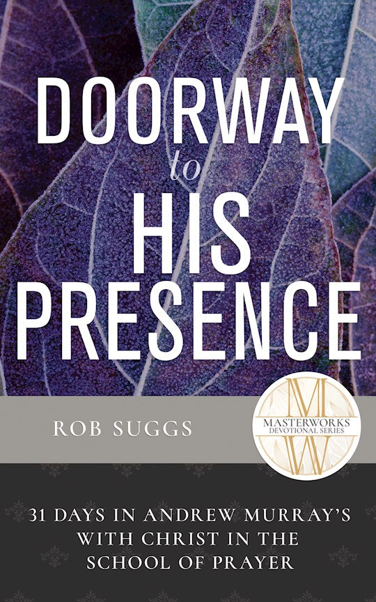 Doorway to His Presence