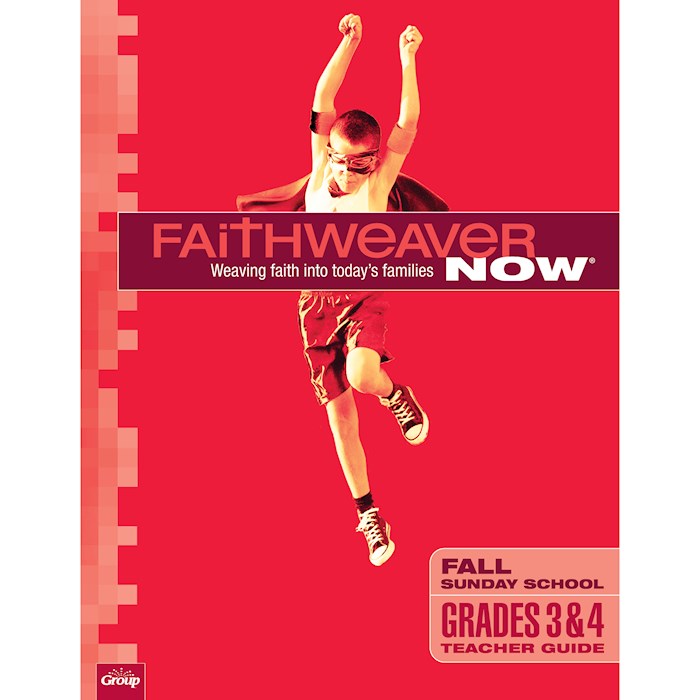 FaithWeaver NOW Fall 2026: Grades 3&4 Teacher Guide