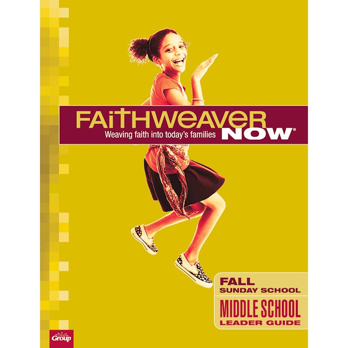 FaithWeaver NOW Fall 2026: Middle School Leader Guide