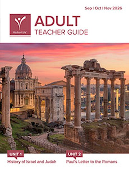 Radiant Life Fall 2026: Adult Teacher Guide (
