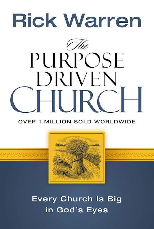 The Purpose Driven Church