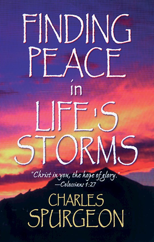 Finding Peace In Lifes Storms