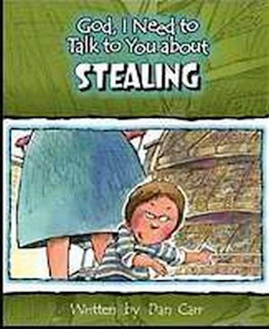 God I Need To Talk To You About Stealing