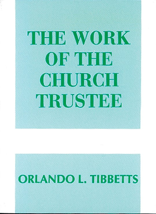 The Work Of The Church Trustee