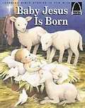 Baby Jesus Is Born (Arch Books)