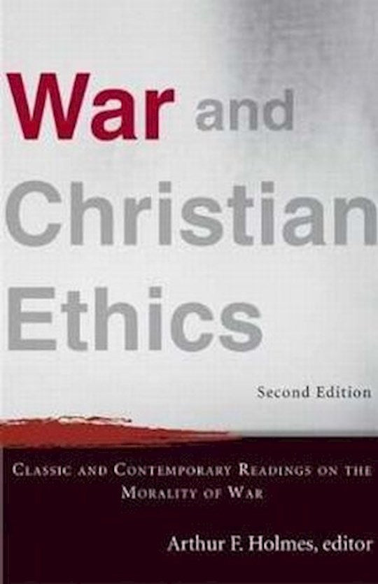 War And Christian Ethics (Second Edition)