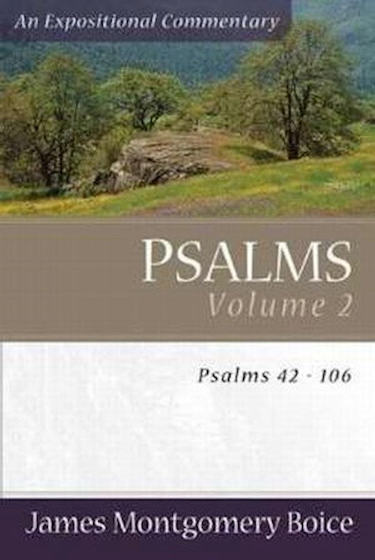 Psalms V2: An Expositional Commentary
