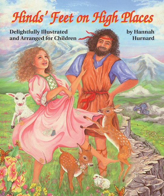 Hinds Feet On High Places Illustrated/Children