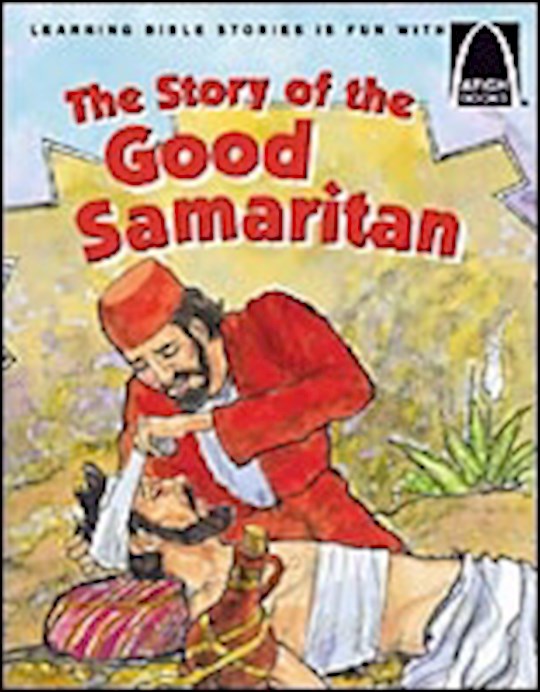 The Story Of The Good Samaritan (Arch Books)