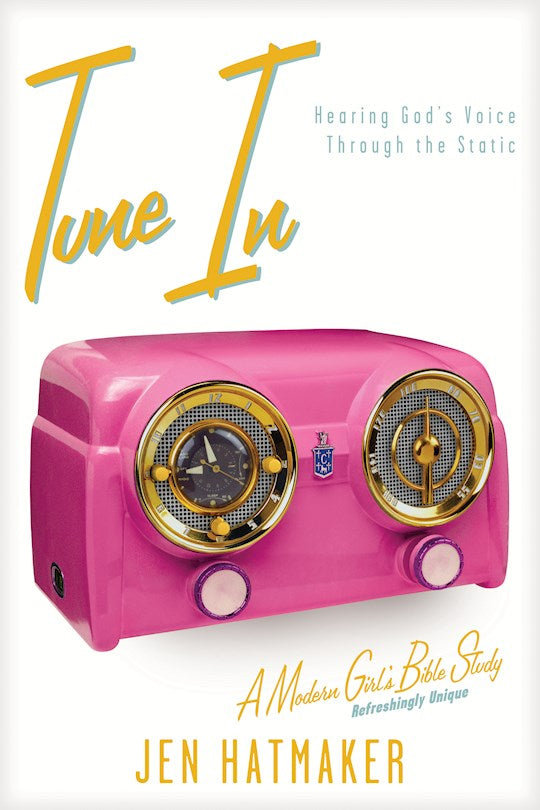 Tune In: Hearing God&