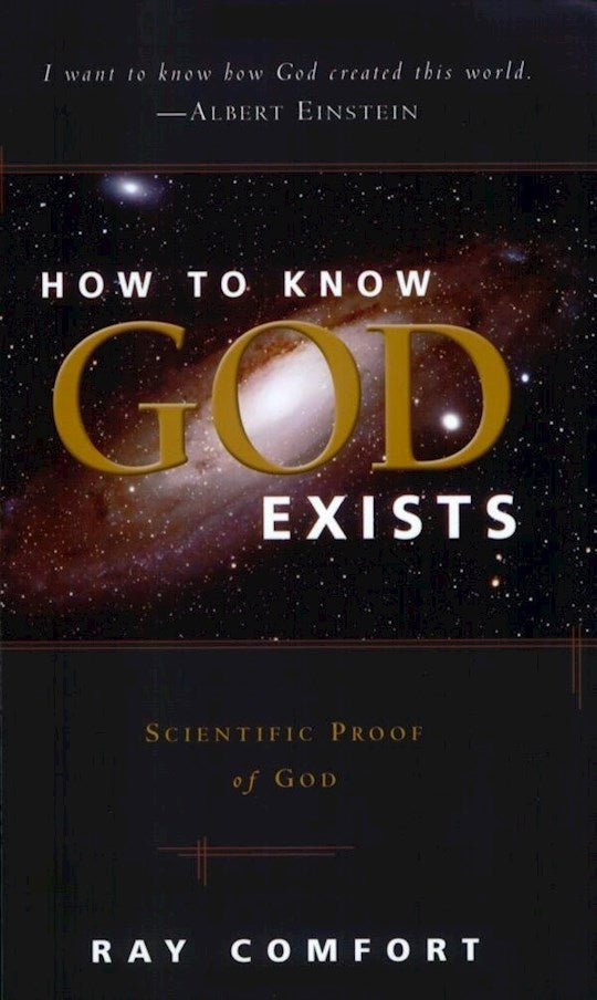 HOW TO KNOW GOD EXISTS
