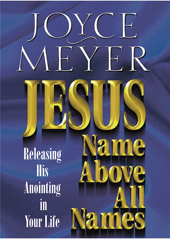 Jesus: Name Above All Names